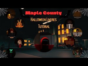 Maple County Halloween Liveries Tutorial