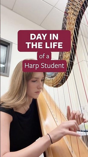 Day in the Life of a Harp Student 🎶