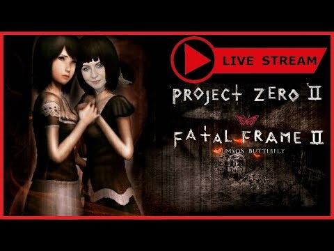 A buggy mess | PROJECT ZERO II Crimson Butterfly | PS2 Blind Playthrough