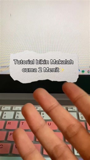 Tutorial Bikin Makalah dalam 2 Menit yang Efisien