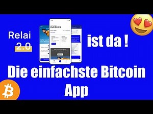 Relai 2.0 | Die einfachste Bitcoin App made in switzerland