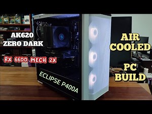Air Cooled PC Build using DEEPCOOL AK620 ZERO DARK | PCB-43