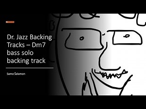 Dr. Jazz Backing Tracks #1 - Dm7 bass solo backing track (slow funk groove)