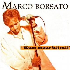 Marco Borsato - Kom Maar Bij Mij | Top 40