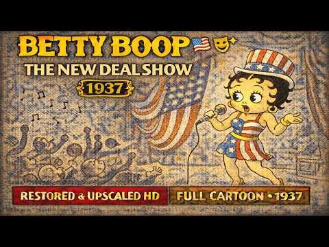 Betty Boop 🎭🇺🇸 | The New Deal Show (1937) | Restored & Upscaled HD | Full Cartoon