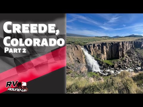 The Creede, Colorado Adventure Continues!! Part 2