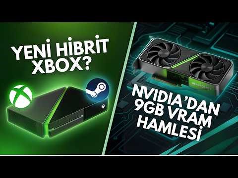 Xbox'dan Yeni Oyun Konsolu - NVIDIA'dan 9GB Çözümü │ Haftalık Log Kaydı #1