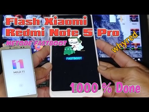 Cara flash xiaomi redmi note 5 pro whyred metode fastboot