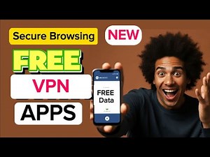 Best Free VPN Apps for Secure Browsing in September 2025 | Unlimited, Fast & Secure VPNs