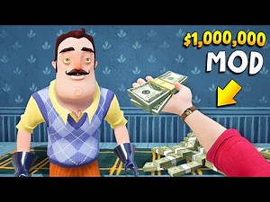 GIVING THE NEIGHBOR $1,000,000! (Mr. Beast Mod) | Hello Neighbor Gameplay (Mods)