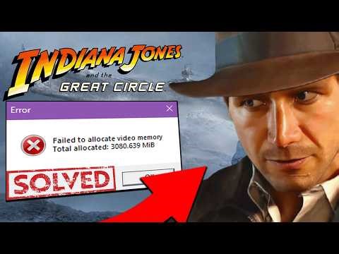 How to Fix Indiana Jones Great Circle “Failed to Allocate Memory” on 6GB RTX (100% Working 2026)
