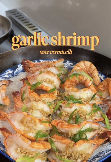 Steamed Garlic Shrimp Over Vermicelli: A Chinese Classic