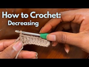 How To Crochet: Decreasing Using Double Crochet | Step-by-Step For Beginners