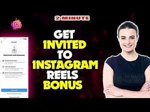 How to get invited to instagram reels bonus 2024 (Quick & Easy)