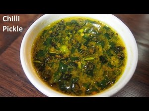 INSTANT CHILLI PICKLE RECIPE|GREEN CHILLI PICKLE|HOW TO MAKE CHILLI PICKLE