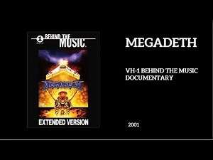 Megadeth - The Story Behind The Music (VH1 - 2011)