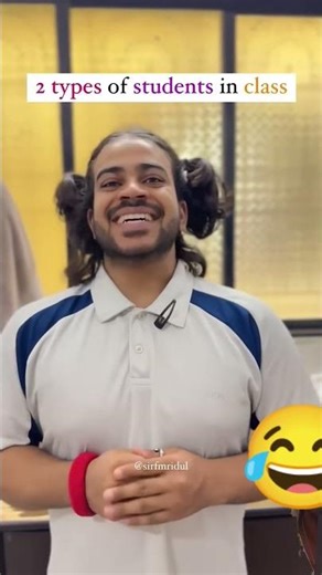 #comedy 2 Types of Student in class 😂🤬#comedymove#funny#teache#motivation#relateablecomedysirfmridul