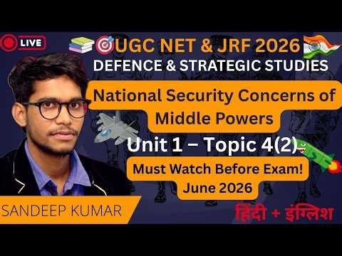 Middle Powers and National Security Explained | UGC NET Defence Studies 2026 | Unit 1 Topic 4(2)