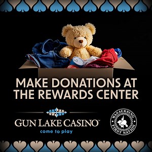 Join us in providing clothes, food & healthcare products to those in need. Donate & receive up to $100 in Free Slot Play daily! | Gun Lake Casino Resort