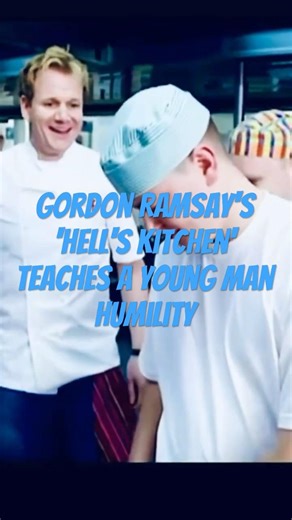 Gordon Ramsay's 'Hell's Kitchen' Teaches a Young Man Humility#gordonramsay #hellkitchen #viral