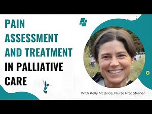 Pain Assessment and Treatment in Palliative Care (Education for Retirement Homes)