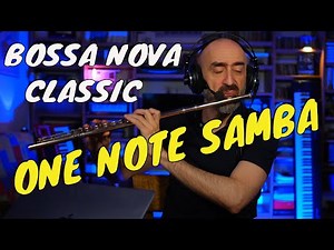 ONE NOTE SAMBA | Jazz Flute
