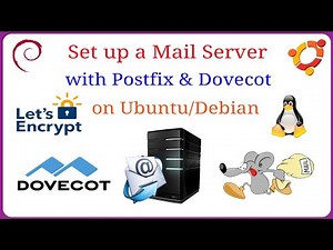 How to Set Up Mail Server with Postfix and Dovecot on Ubuntu/Debian | Free SSL (Let's Encrypt)