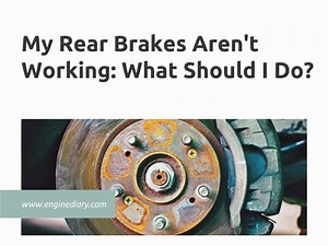 My Rear Brakes Aren't Working: What Should I Do? -