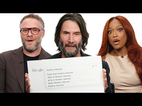 Keanu Reeves, Keke Palmer, and Seth Rogen Answer Their Most Searched Questions | WIRED