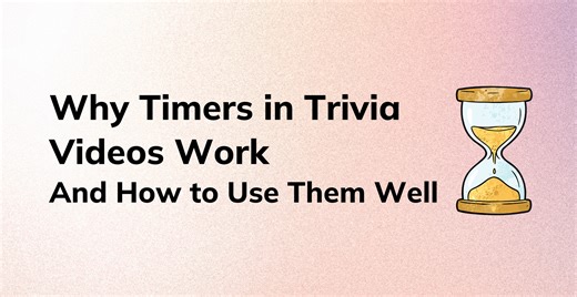 Why Timers on Trivias Drive Engagement (+ Format Menu)