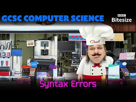 Syntax Errors | GCSE Computer Science | BBC Bitesize | Too Tall Productions