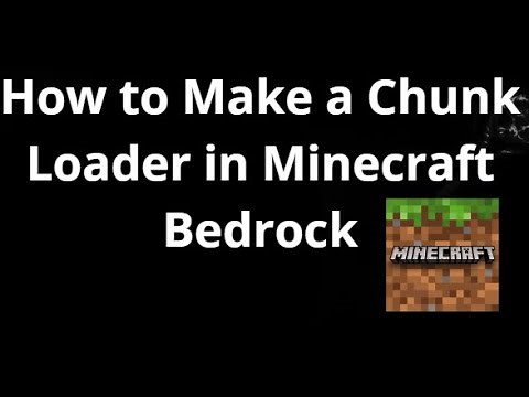 How to Make a Chunk Loader in Minecraft Bedrock Edition