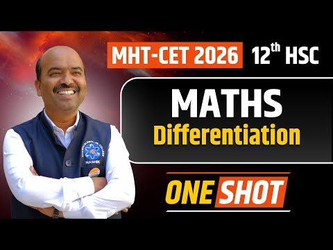 Differentiation | MHT-CET 2026 | 12th HSC Maths | One Shot Revision 🔥📘