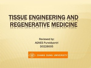 Tissue Engineering and Regenerative Medicine - SlideServe