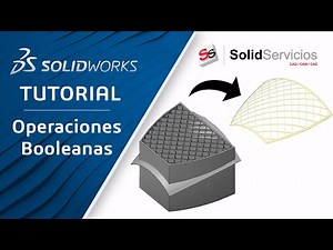SOLIDWORKS TUTORIAL ➤ Operaciones Booleanas sencillas y rápidas