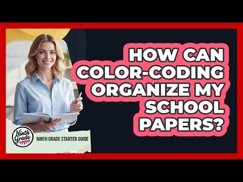 How Can Color-Coding Organize My School Papers?