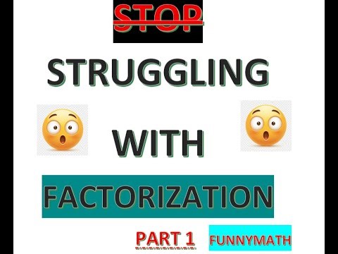 FACTORIZATION BY COMMON FACTORS (Part 1) #BCEC #GSCE #FUNNYMATH #MATH
