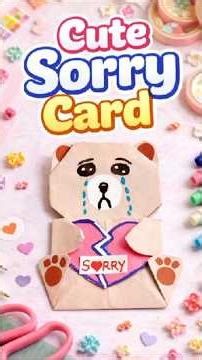 The Cutest Way to Say Sorry 💌 😭 #sorrycard #lovecard #diycard #handmadecard #papercraft #origami