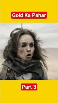 Gold Ka pahar 2 Dosto Ko Mila Part 3 ( GOLD 2022 Movie explained in Hindi Urdu ) Movie explain