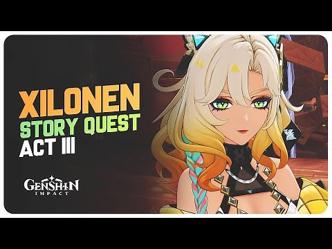 Xilonen Story Quest (Full Quest) Melodious Chant | Genshin Impact 5.1