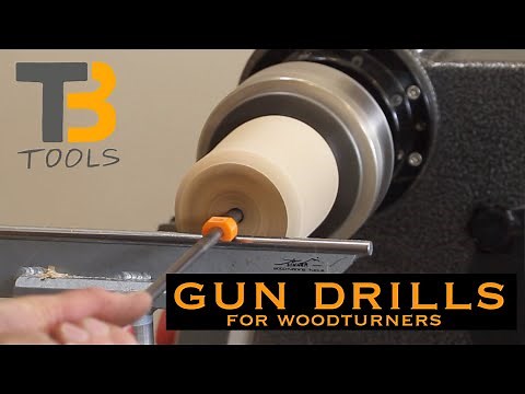 Gun Drills for Woodturners with Trent Bosch