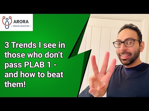 3 Trends I see in those who don't pass PLAB 1 Exam - and how to beat them!