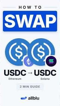 How to Swap USDC (Ethereum) to USDC (Solana)