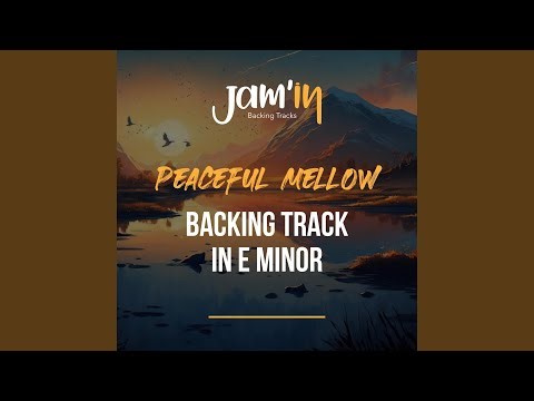Peaceful Mellow Backing Track in E Minor