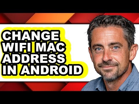 How to Change Wifi Mac Address in Android (full Guide)