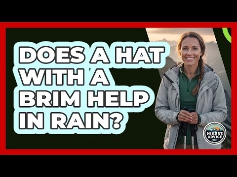 Does A Hat With A Brim Help In Rain?