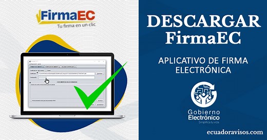 FirmaEC 3.0 aplicativo app firma electrónica Descarga GRATIS!