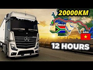 ETS2 Longest Delivery (Morocco to Vietnam) Africa to Asia | Euro Truck Simulator 2