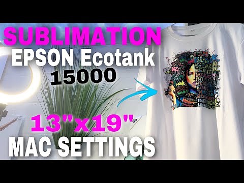 HOW TO SUBLIMATE T-SHIRT WITH EPSON ET-15000 Size 13”x19” | Etsy Shop