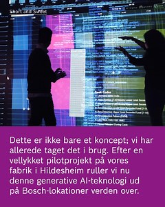 Vi bruger AI til at træne ... AI! Og det ændrer den måde, vi bringer teknologien ind i produktionen på, og forkorter processen fra måneder til bare uger. Det er en game-changer, og Bosch går forrest. #AI #GenerativeAI #Innovation #Manufacturing #BoschTech | Bosch Danmark